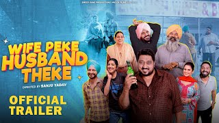 Thumbnail for Wife Peke Husband Theke (Official Trailer) Smeep Kang l Raj Dhaliwal l Love Gill l Malkeet Rauni