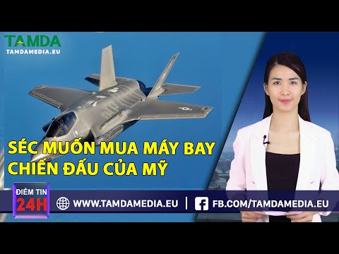 TamdaMedia - ĐIỂM TIN 24H - 22.07.2022 - Séc muốn mua máy bay chiến đấu của Mỹ