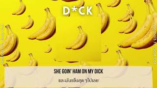 [THAISUB] Starboi3 - Dick ft. Doja Cat (18+)