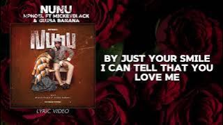 MPHOEL FT MICKEYBLACK & GUSBA BANANA  -- NUNU(Lyrics)
