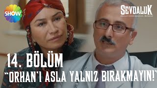 Adalet, Orhan Ile Tedaviye Gidiyor - Sevdaluk 14. Bölüm