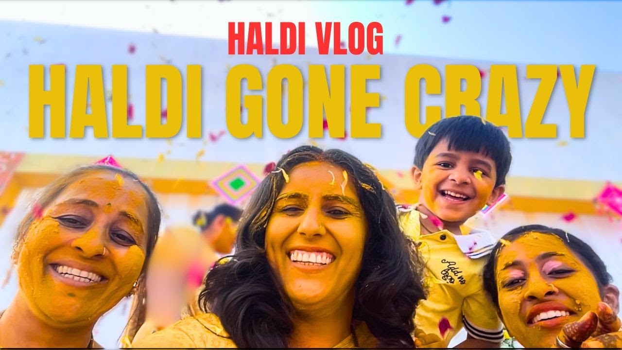 Haldi Gone Crazy | Haldi Function Vlog | My Family’s Colorful Celebration 💛✨