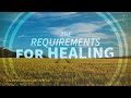 The Requirements for Healing | 11 October 2020 | Special Live Broadcast