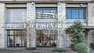 Far East Village Hotel Yokohama | ファーイーストビレッジホテル横浜