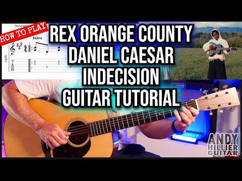 Rex Orange County Daniel Caesar Indecision Guitar Tutorial Lesson