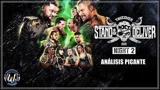 NXT TakeOver Stand & Deliver 2021 - Noche 2 - Análisis Picante