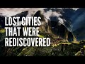 20 Lost Cities of the Ancient World that Were Rediscovered