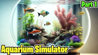 Aquarium Simulator Funny Gameplay | Aquarium Gameplay 😍 | Part 1 | Tamil | George Gaming |