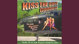 Video thumbnail of "Pete Jacobs and his Wartime Radio Revue - Kiss The Boys Goodbye"