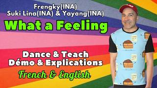 What a Feeling Line Dance (Dance & Teach / Démo & Explications / French & English)