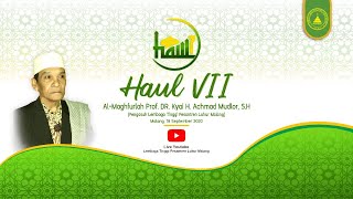 [Live Stream] HAUL VII Al Maghfurlah Prof. Dr. Kyai H. Achmad Mudlor, S.H - LTPLM