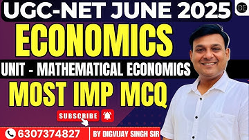 MATHEMATICAL ECONOMICS - MOST IMPORTANT MCQ FOR UGC NET JUNE 2025 EXAM | ASSISTANT PROFESSOR EXAM