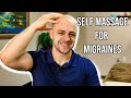 Follow Along Self Massage for Migraines and Headaches