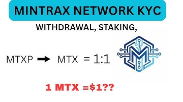 MINTRAX NETWORK KYC, WITHDRAWAL, STAKING