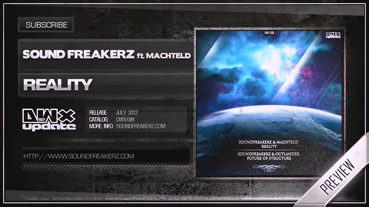 Sound Freakerz ft. Machteld - Reality (Official HQ Preview)