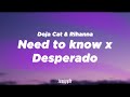 Need to know x Desperado Mashup - (Lyrics) [Tiktok Remix] | &quot;Tryna see if you could handle this ass&quot;