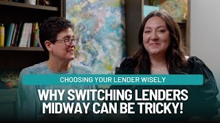 Choosing Your Lender Wisely: Why Switching Lenders Midway Can Be Tricky! 🏡🤔