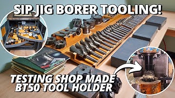 Our SIP Jig Borer Tooling Collection! | Testing Shop Made BT50 Tool Holder