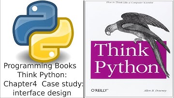 Think Python: Chapter 4  Case study interface design