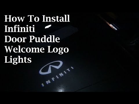 How To Install Infiniti Door Puddle Welcome Logo Lights