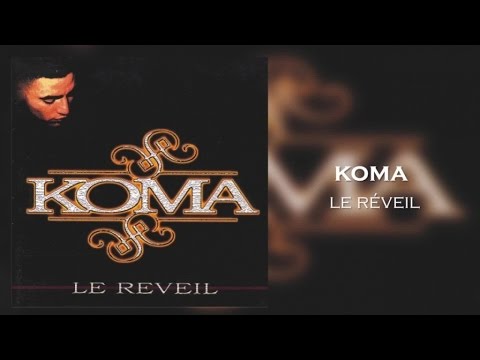 koma le reveil koma le reveil