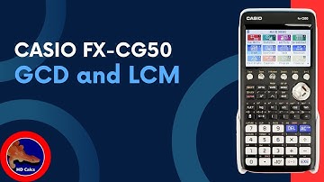 How to find GCD and LCM on the Casio fx-CG50 Graphing Calculator