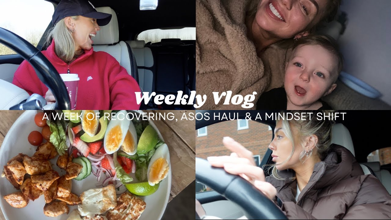 WEEKLY VLOG | A WEEK OF RECOVERING | ASOS HAUL | A MINDSET SHIFT - YouTube