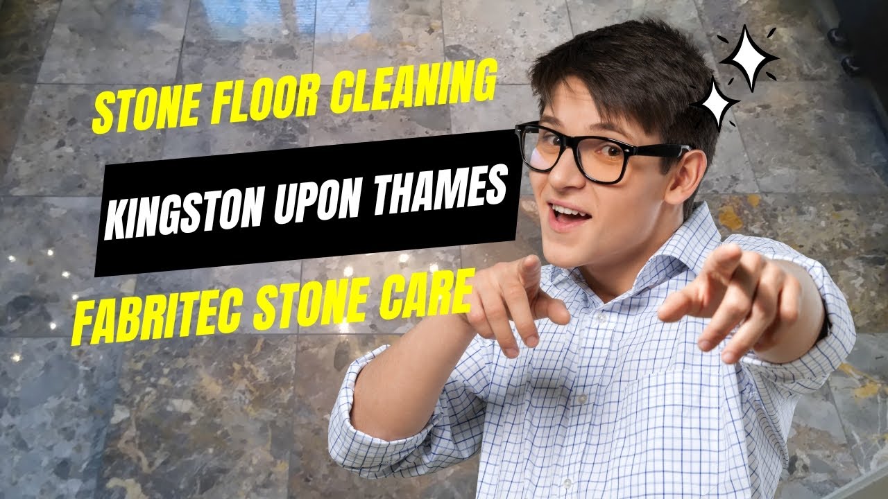 Stone Floor Cleaning Kingston Upon Thames | 07798-608640 | Stone Floor Cleaners Kingston Upon Thames