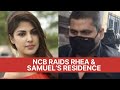 NCB Raids at Rhea Chakraborty and Samuel Miranda Residences l NCB Arrested Samuel Miranda l
