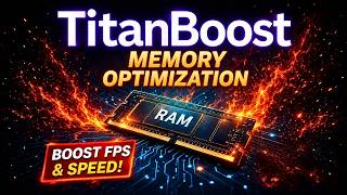 TitanBoost Tutorial #2 - Memory Performance Optimization