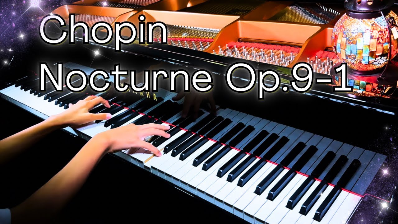 Chopin: Nocturne No. 1 in B-Flat Minor, Op. 9 No. 1 - YouTube