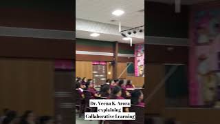 Collaborative Learning | Dr. Veena K Arora