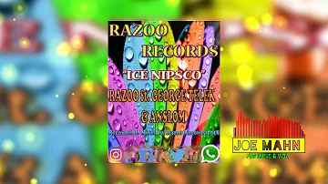 Razoo - Ice Nipsco  (ft George Telek & Anslom Nakikus)