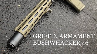 GRIFFIN ARMAMENT - BUSHWHACKER 46 REVIEW