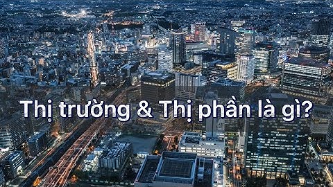 Dẫn đầu thị phần là gì năm 2024