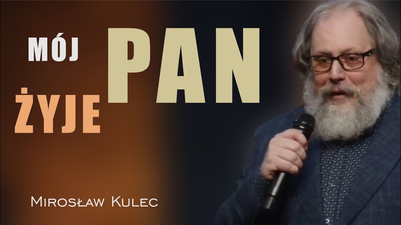 Jezus, mój Pan, żyje - Mirosław Kulec
