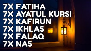 Download Lagu 7X FATIHA 7X AYATUL KURSI 7X KAFIRUN 3X IKHLAS 7X FALAQ 7X NAS MP3 Download Lagu 7X FATIHA 7X AYATUL KURSI 7X KAFIRUN 3X IKHLAS 7X FALAQ 7X NAS MP3