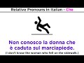 Relative Pronouns in Italian: Che and Cui