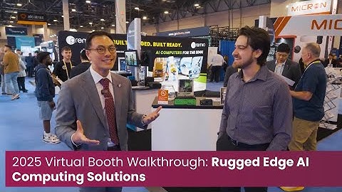 2025 Virtual Booth Walkthrough: Rugged Edge AI Computing Solutions