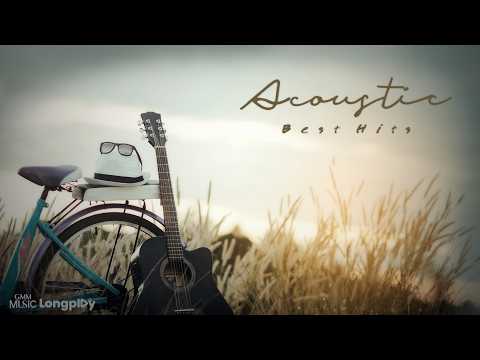 รวมเพลง Acoustic Best Hits l ให้เสียงเพลงเยียวยา ในวันที่ต้องการพักผ่อน [Longplay] #acoustic #song