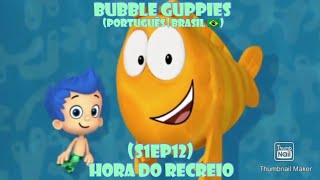 Bubble Guppies • (S1E12) Hora do Recreio | Português (Brasil ??) HD