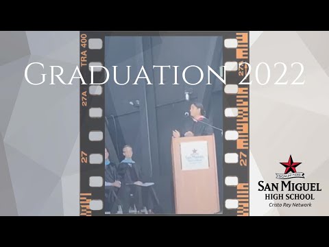 2022 San Miguel High School Graduation