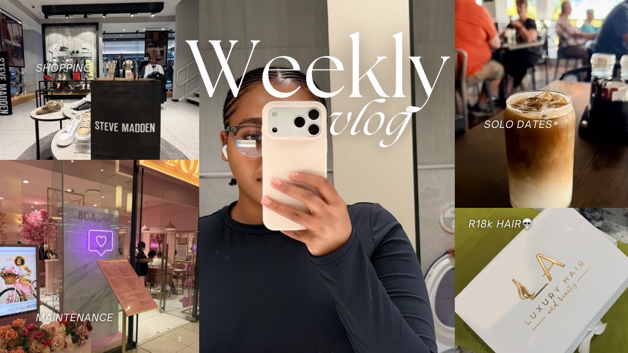WEEKLY VLOG: First week in CPT/ R18k wig worth it? /bit of maintenance/ shopping & more #weeklyvlog
