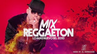 REGGAETON Mix 2020 😎 Lo Más NUEVO Del REGGAETON 2020