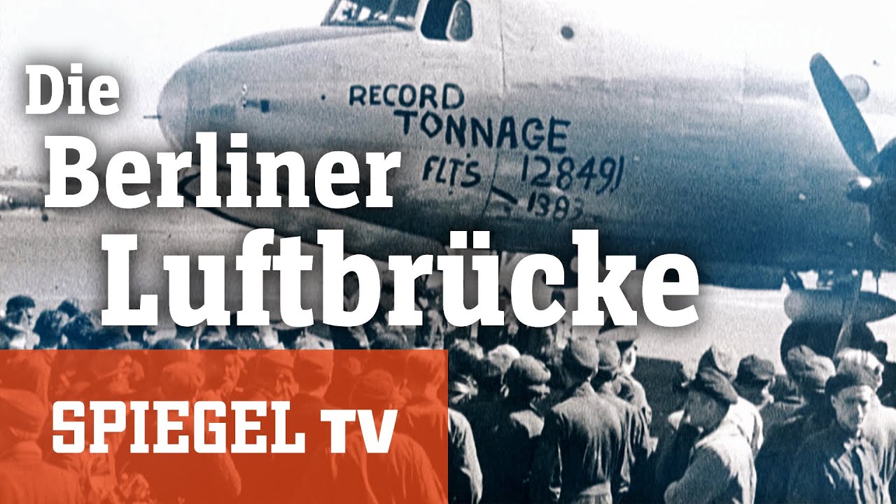 Die Berliner Luftbrücke | Schlaglicht | SPIEGEL TV - YouTube