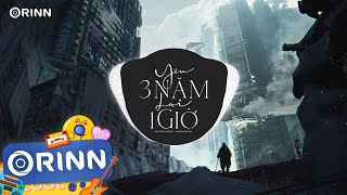 Yêu 3 Năm Dại 1 Giờ (Orinn Remix) - Chu Thúy Quỳnh | Nhạc Trẻ Remix Tiktok Hay Nhất 2022