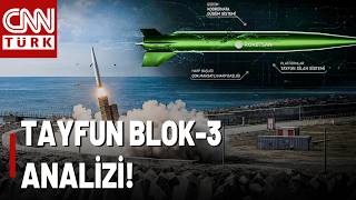 İşte Türkiye'nin Yeni Füzesi: BLOK-3! Hipersonik Tayfun Füzesi Nereleri Vurabilecek Kapasitede?