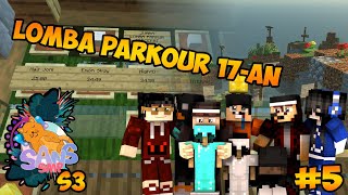 UDAH LAMA GA SANS MALAH PARKOUR - SANS SMP S3 #5