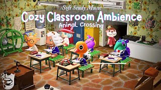 ACNH Cozy Classroom Ambience 🎒📚 Soft Study Music for Focus &amp; Relaxation