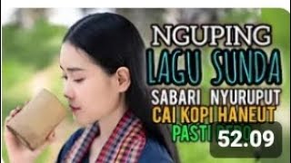 Lagu sunda tilam sono di tambah hiliwir na angin anu jadi mantan tunduh@dsh700